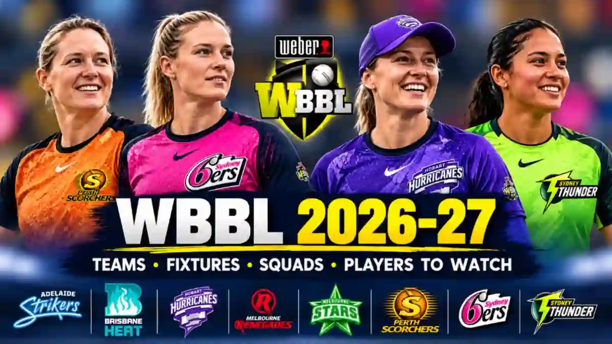 WBBL 2026–27: Full Schedule, All 8 Teams, Squads and Star Players